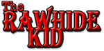 Click here for the Rawhide Kid Index