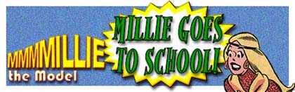 Millie in-- Millie Goes to School!